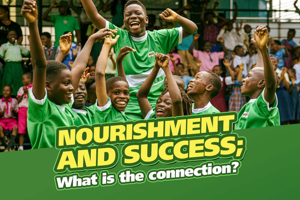 Can milo help my child excel at school_-Nourishment and Success; what is the connection_ 